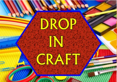 Drop in Crafts.