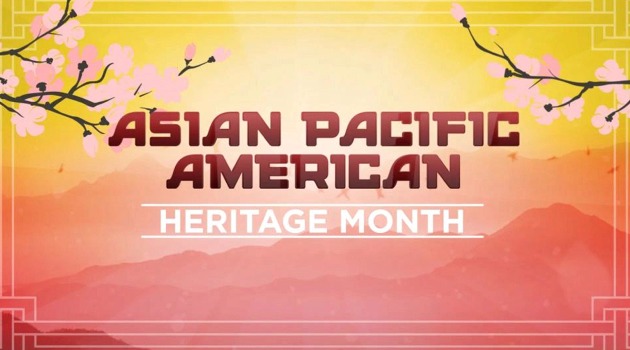 Asian & Pacific Islander American Month