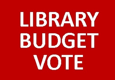 LIBRARY BUDGET VOTE