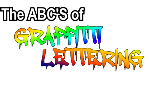ABC's of Graffiti Lettering