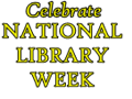 Celebrate National Library Week!
