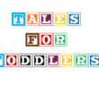 Tales for Toddlers.