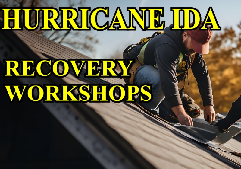 HURRICANE IDA RECOVERY WORKSHOP