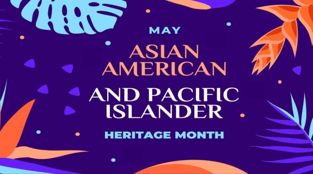 Asian & Pacific Islander American Month